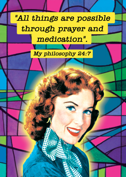 GC0230 - All things are possible with prayer and medication
