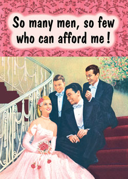 GC0249 - So many men, so few who can afford me!