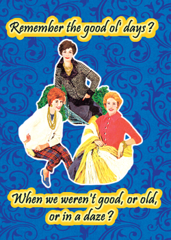 GC0637 - Remember the Good Old Days? When we weren't Good, Old or in a Daze!