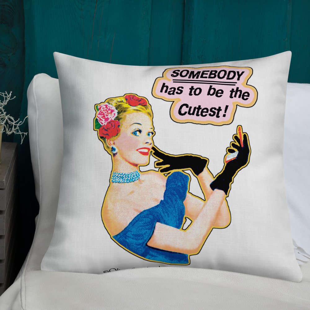 Throw Pillow - OS0679P - Somebody has to be the Cutest! - Image 8